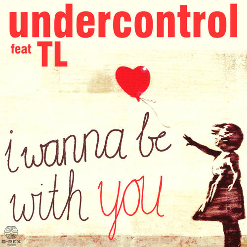 Undercontrol Feat. TL